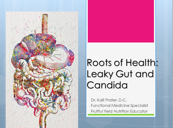 stylized image of human intestine with text "Roots of Health: Leaky Gut and Candida" and details about lecture series