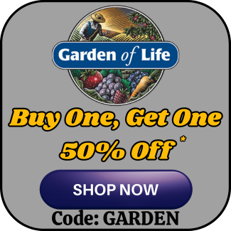 August Sale - BOGO 50% Garden of Life