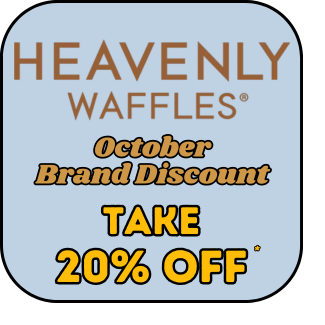 October Special - 20% Off Heavenly Waffles Brand