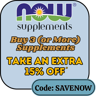 September Special - Save 15% on 3 or more NOW Supplements with code SAVENOW